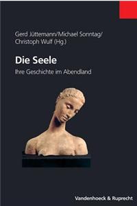 Die Seele: Ihre Geschichte Im Abendland