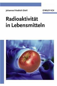 Radioaktivität in Lebensmitteln