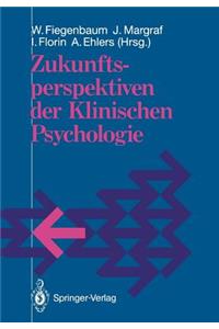 Zukunftsperspektiven Der Klinischen Psychologie