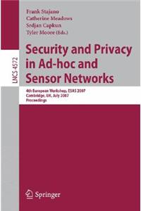 Security and Privacy in Ad-Hoc and Sensor Networks