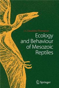 Ecology and Behaviour of Mesozoic Reptiles