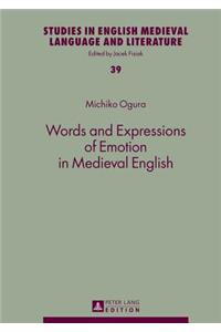 Words and Expressions of Emotion in Medieval English