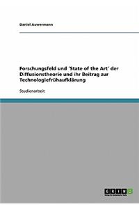 Forschungsfeld und ´State of the Art´ der Diffusionstheorie und ihr Beitrag zur Technologiefrühaufklärung