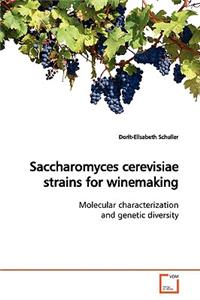 Saccharomyces cerevisiae strains for winemaking