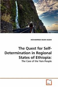 Quest for Self-Determination in Regional States of Ethiopia