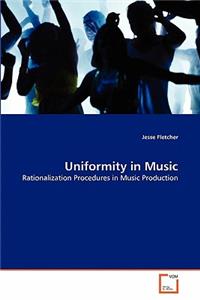 Uniformity in Music