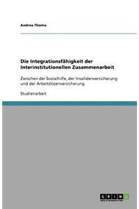 Die Integrationsfähigkeit der Interinstitutionellen Zusammenarbeit