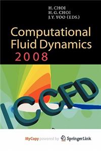 Computational Fluid Dynamics 2008