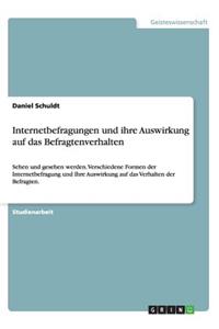 Internetbefragungen und ihre Auswirkung auf das Befragtenverhalten