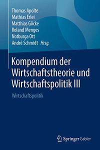 Kompendium Der Wirtschaftstheorie Und Wirtschaftspolitik III