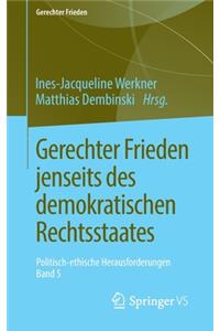 Gerechter Frieden Jenseits Des Demokratischen Rechtsstaates