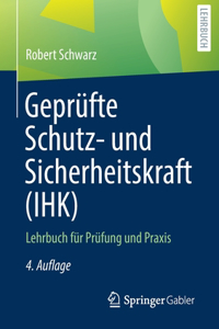 Geprüfte Schutz- Und Sicherheitskraft (Ihk)