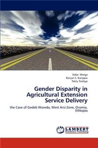 Gender Disparity in Agricultural Extension Service Delivery