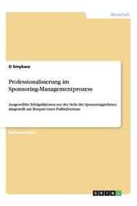 Professionalisierung im Sponsoring-Managementprozess