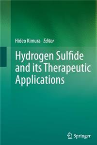 Hydrogen Sulfide and Its Therapeutic Applications