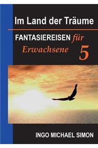 Im Land der Träume 5