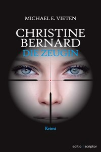 Christine Bernard. Die Zeugin