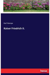 Kaiser Friedrich II.