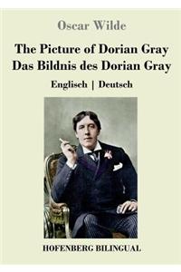 The Picture of Dorian Gray / Das Bildnis des Dorian Gray: Englisch Deutsch