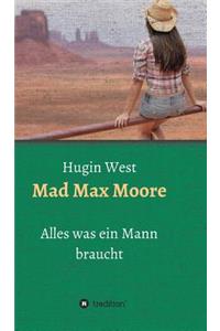 Mad Max Moore