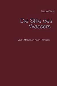 Stille des Wassers
