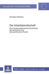 Die Arbeitsbereitschaft