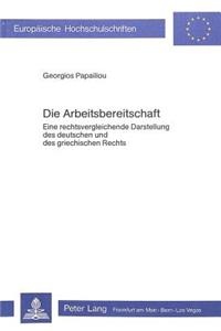 Die Arbeitsbereitschaft