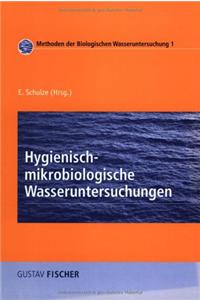 Hygienisch-Mikrobiologische Wasseruntersuchungen