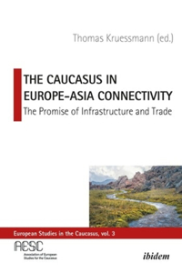 Caucasus in Europe-Asia Connectivity