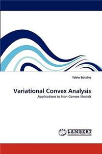 Variational Convex Analysis
