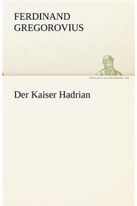 Kaiser Hadrian