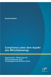 Compliance unter dem Aspekt des Whistleblowings