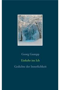 Einkehr ins Ich: Gedichte der Innerlichkeit
