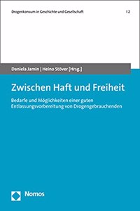 Zwischen Haft Und Freiheit