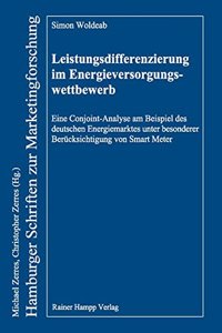 Leistungsdifferenzierung Im Energieversorgungswettbewerb