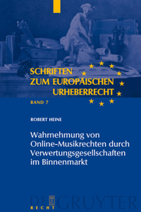 Wahrnehmung von Online-Musikrechten durch Verwertungsgesellschaften im Binnenmarkt