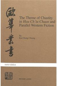 Theme of Chastity in «Hau Ch'iu Chuan» and Parallel Western Fiction