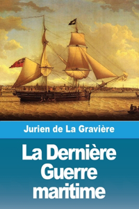 Dernière Guerre maritime