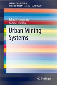 Urban Mining Systems