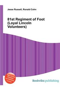 81st Regiment of Foot (Loyal Lincoln Volunteers)