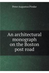 An Architectural Monograph on the Boston Post Road