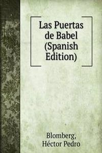 Las Puertas de Babel (Spanish Edition)