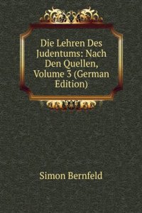 Die Lehren Des Judentums: Nach Den Quellen, Volume 3 (German Edition)