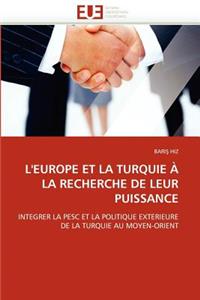 L''europe Et La Turquie À La Recherche de Leur Puissance