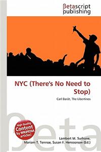 NYC (There's No Need to Stop)