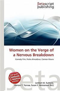 Women on the Verge of a Nervous Breakdown