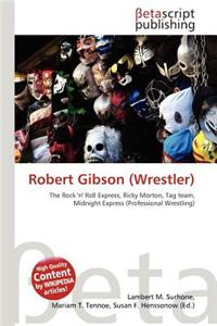 Robert Gibson (Wrestler)