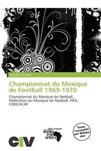 Championnat Du Mexique de Football 1969-1970
