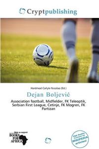 Dejan Boljevi