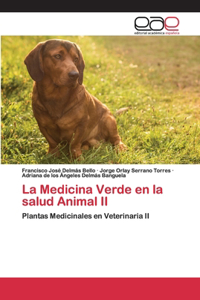 Medicina Verde en la salud Animal II